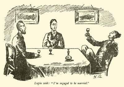 ルパンは言った、私は結婚することに従事しています 作： Weedon Grossmith